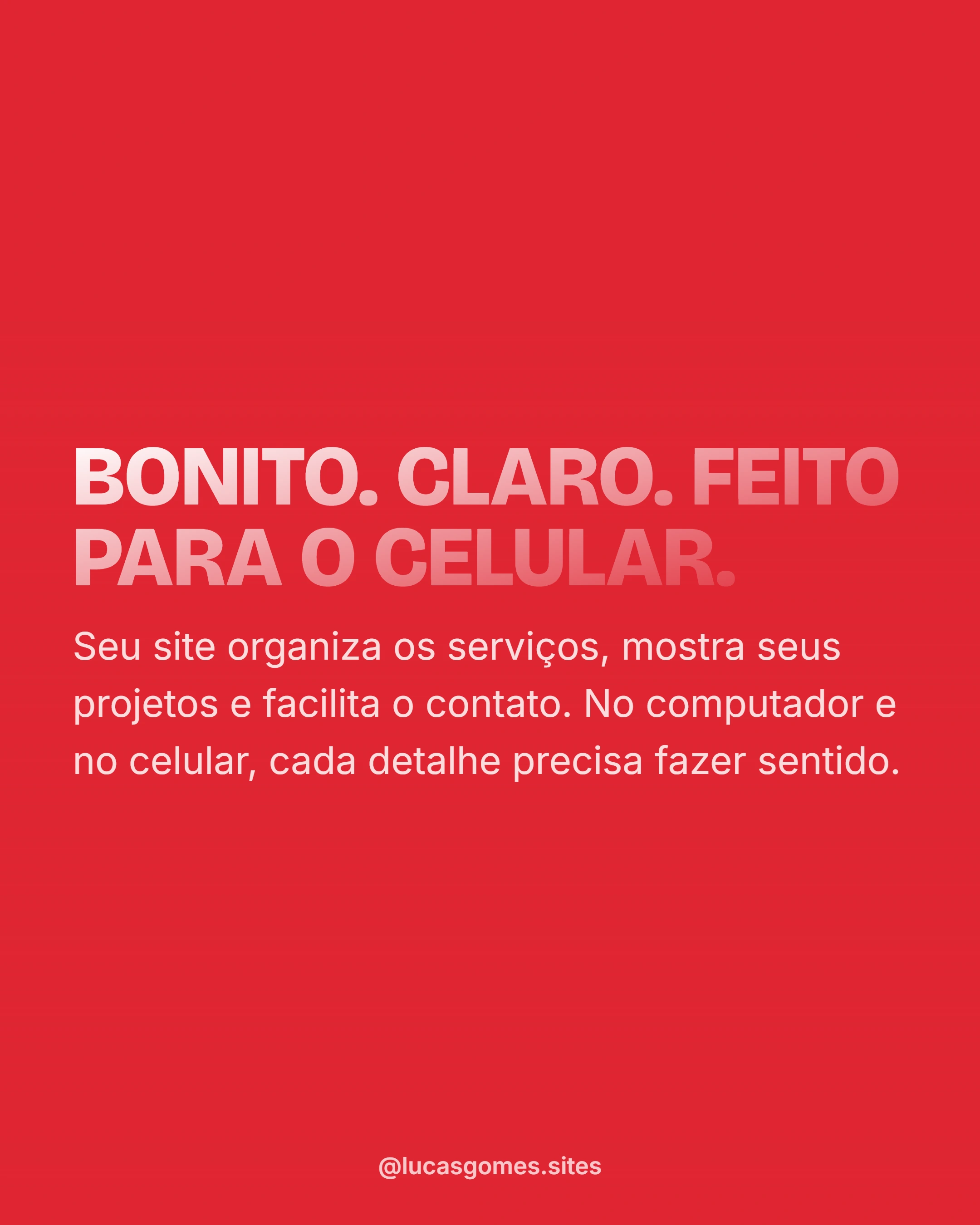 Campanha LG: Bonito. Claro. Feito para o celular.